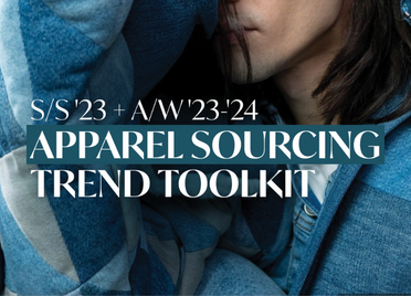 Apparel Sourcing Trends A/W 21-22 + S/S 22